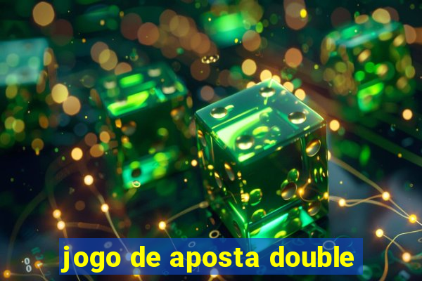 jogo de aposta double